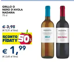 Esselunga Grillo o nero d'avola NADARIA offerta