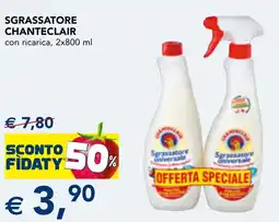 Esselunga Sgrassatore CHANTECLAIR offerta