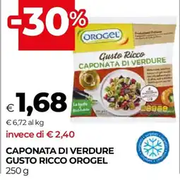 Unicoop Caponata di verdure gusto ricco OROGEL offerta