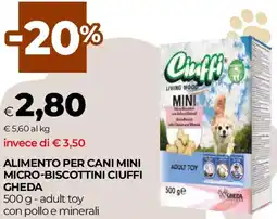 Unicoop Alimento per cani mini micro-biscottini ciuffi GHEDA offerta