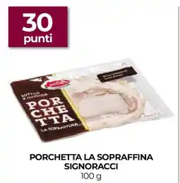 Unicoop Porchetta la sopraffina SIGNORACCI offerta