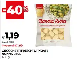 Unicoop Gnocchetti freschi di patate NONNA RINA offerta