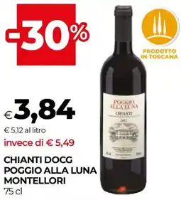 Unicoop Chianti docg poggio alla luna MONTELLORI offerta