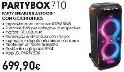 Unieuro JBL partybox710 party speaker bluetooth con giochi di luce offerta