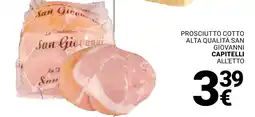 Supermercati Gulliver Prosciutto cotto alta qualità san giovanni capitelli offerta