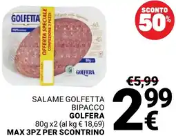Supermercati Gulliver Salame golfetta bipacco GOLFERA offerta