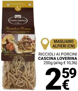 Supermercati Gulliver Riccioli ai porcini CASCINA LOVERINA offerta