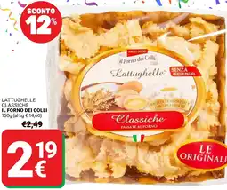 Supermercati Gulliver Lattughelle classiche IL FORNO DEI COLLI offerta