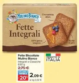 Carrefour Market Fette Biscottate Mulino Bianco offerta