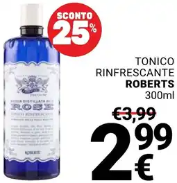 Supermercati Gulliver Tonico rinfrescante ROBERTS offerta
