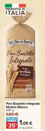 Carrefour Market Pan Bauletto Integrale Mulino Bianco offerta