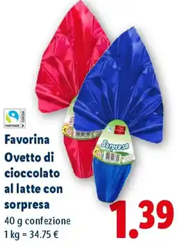 Lidl Favorina Ovetto di cioccolato al latte con sorpresa offerta