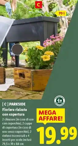 Lidl PARKSIDE Fioriera rialzata con copertura offerta