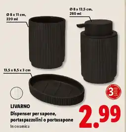 Lidl LIVARNO Dispenser per sapone, portaspazzolini o portasapone offerta