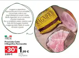 Carrefour Market Prosciutto Cotto Il Magnifico Parmacotto offerta