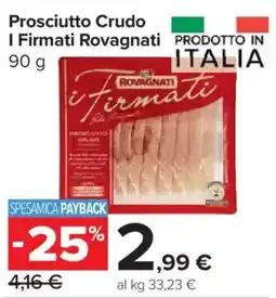 Carrefour Market Prosciutto Crudo I Firmati Rovagnati offerta