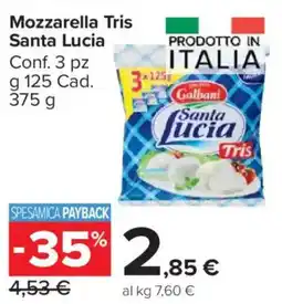 Carrefour Market Mozzarella Tris Santa Lucia offerta