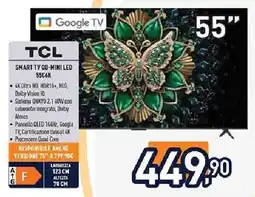 Unieuro TCL SMART TV OD-MINI LED 55C6K offerta