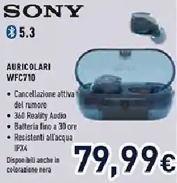 Unieuro Sony auricolari WFC710 offerta