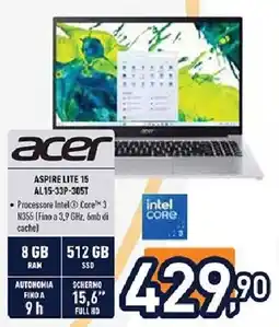 Unieuro acer ASPIRE LITE 15 AL15-33P-305T offerta