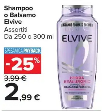 Carrefour Market Shampoo o Balsamo Elvive offerta