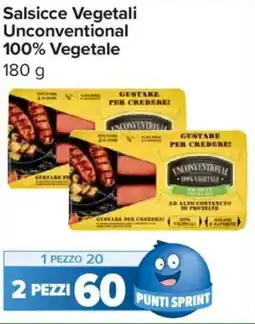 Carrefour Market Salsicce Vegetali Unconventional 100% Vegetale offerta