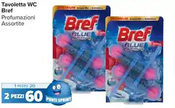 Carrefour Market Tavoletta WC Bref offerta