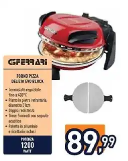 Unieuro Ferrari forno pizza delizia evo black offerta