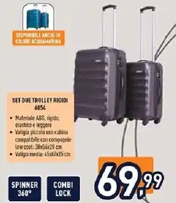 Unieuro Set due trolley rigidi 6854 offerta