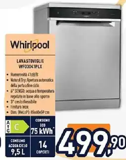 Unieuro Whirlpool LAVASTOVIGLIE WF03041PLX offerta