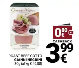 Supermercati Gulliver Roast beef cotto GIANNI NEGRINI offerta