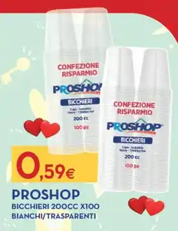 Proshop Proshop bicchieri 200cc x100 bianchi/trasparenti offerta