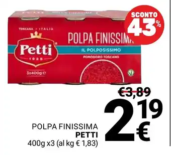 Supermercati Gulliver Polpa finissima PETTI offerta