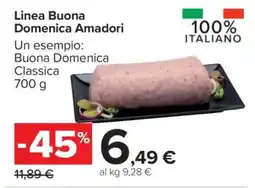 Carrefour Linea Buona Domenica Amadori offerta
