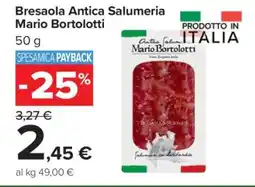 Carrefour Bresaola Antica Salumeria Mario Bortolotti offerta