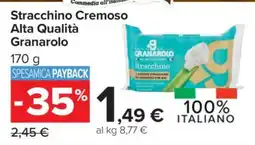 Carrefour Stracchino Cremoso Alta Qualità Granarolo offerta