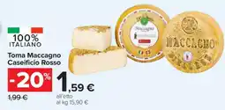 Carrefour Toma Maccagno Caseificio Rosso offerta