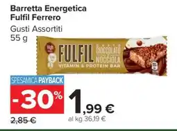 Carrefour Barretta Energetica Fulfil Ferrero offerta