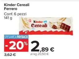 Carrefour Kinder Cereali Ferrero offerta