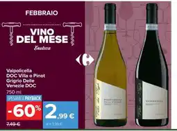 Carrefour Valpolicella DOC Villa o Pinot Grigio Delle Venezie DOC offerta