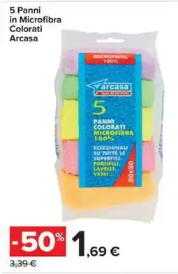 Carrefour 5 Panni in Microfibra Colorati Arcasa offerta