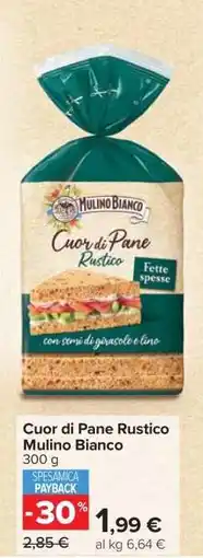 Carrefour CUOR DI PANE RUSTICO MULINO BIANCO offerta