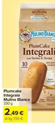 Carrefour Plumcake Integrale Mulino Bianco offerta