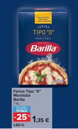 Carrefour Farina Tipo “0” Manitoba Barilla offerta
