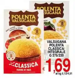 Iper Triscount Valsugana polenta classica/ integrale offerta