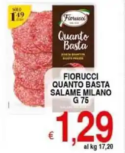 Iper Triscount Fiorucci quanto basta salame milano offerta