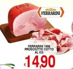 Iper Triscount Ferrarini 1956 prosciutto cotto offerta