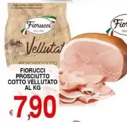 Iper Triscount Fiorucci prosciutto cotto vellutato offerta