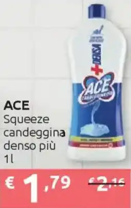 Ipersoap ACE Squeeze candeggina denso più offerta