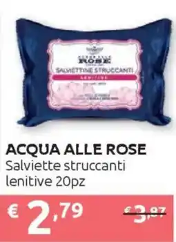 Ipersoap ACQUA ALLE ROSE Salviette struccanti lenitive offerta